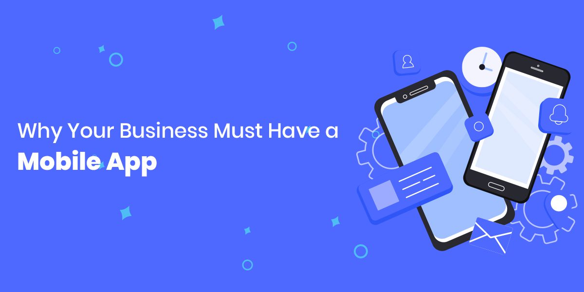 8 Reasons Why Your Business Must Have a Mobile App-thumb