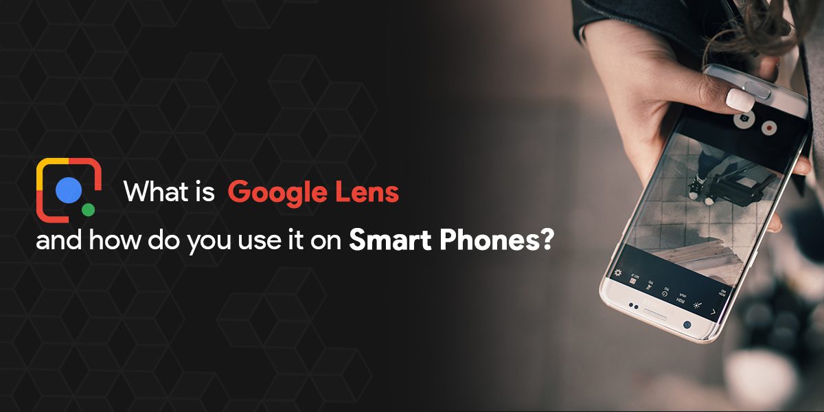 What is Google Lens and How do you use it in SmartPhones-thumb