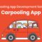 Carpooling App Development Solution | Carpooling App