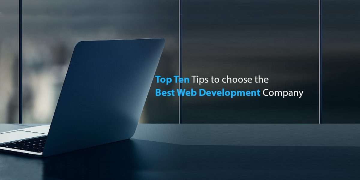 Top Ten Tips to Choose the Best Web Development Company-thumb