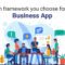 Which Framework to Choose for your Business App