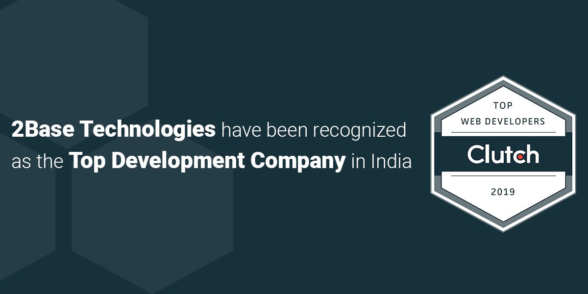2Base Technologies Bagged Clutch Leader Award For The Top Development Company In India