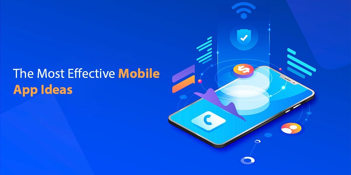 The-Most-Effective-Mobile-App-Ideas-For-2020