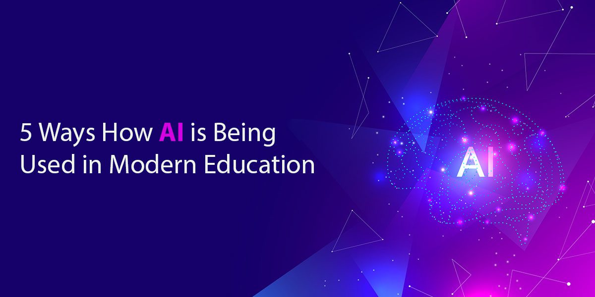 5-Ways-How-AI-is-Being-Used-in-Modern-Education