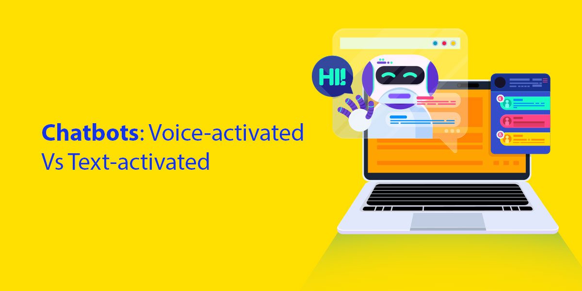 Chatbots--Voice-Activated-vs-Text-Activated