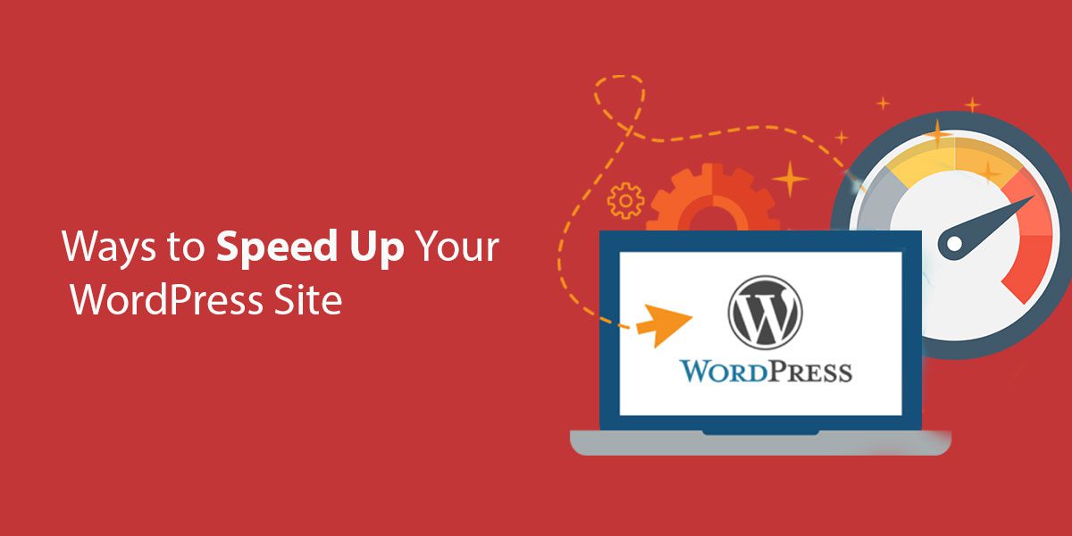 Ways-to-Speed-Up-Your-WordPress-Site.