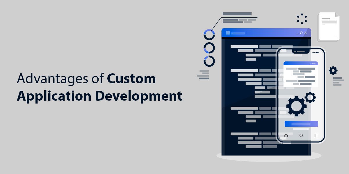 Advantages-of-Custom-Application-Development