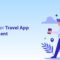 4 Interesting Ideas for Travel App Development
