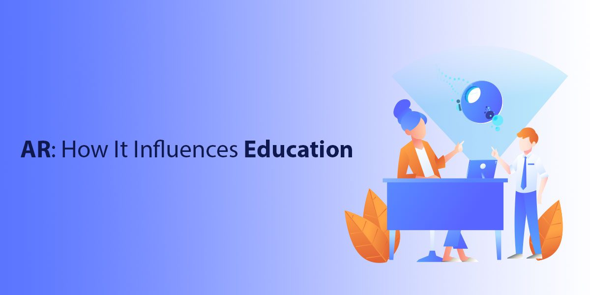 AR How It Influences Education