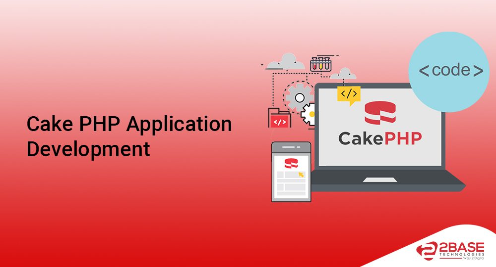 Cake PHP | IT Company in Madurai, Coimbatore, India
