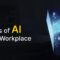 Top 10 Benefits of AI in Your Workplace